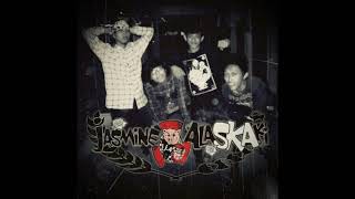 Download lagu Jasmine Alaskaki - SKA PANDAAN - Pandaan City Punkrockers
