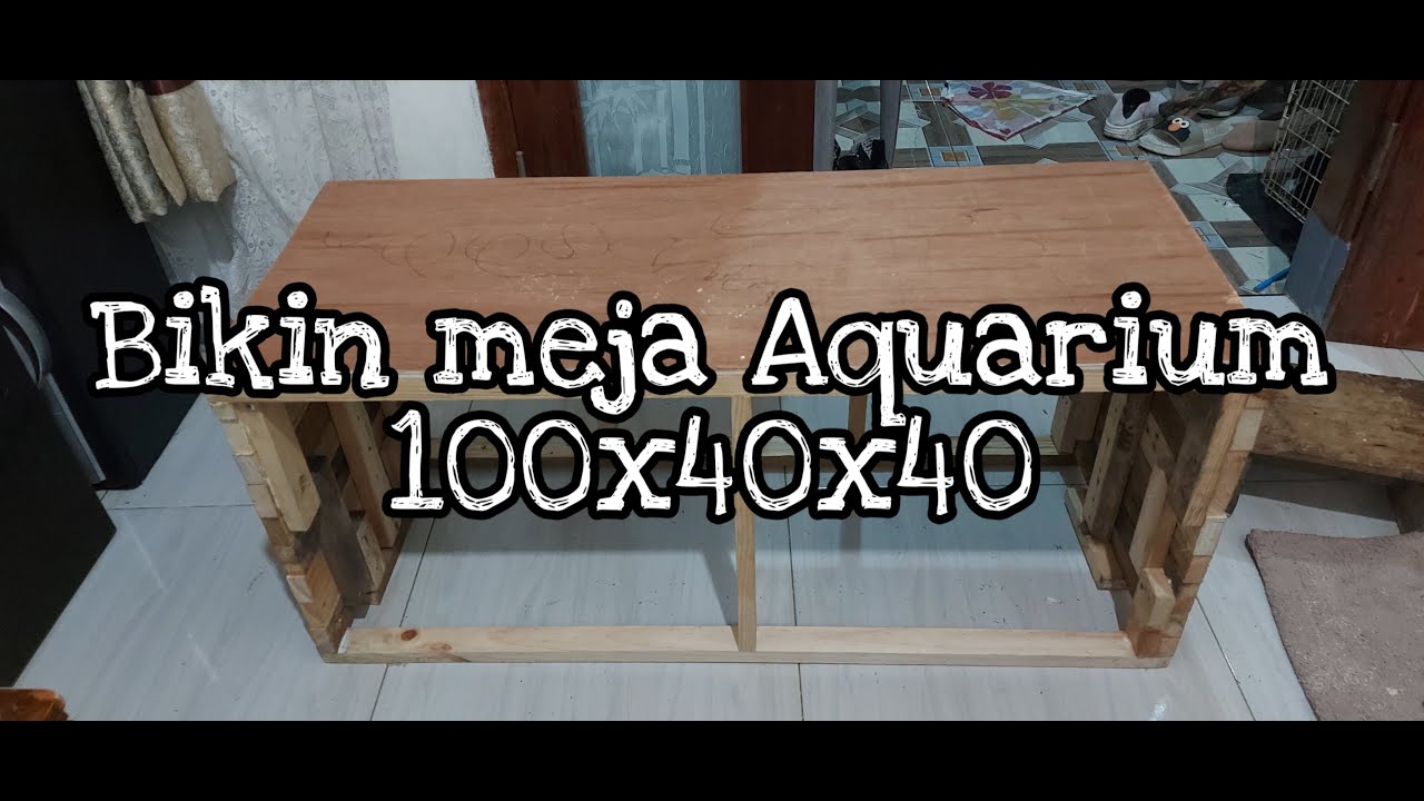 Membuat meja  aquarium  dari  kayu jati belanda pinus bekas 