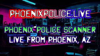 Details ALWAYS ON Phoenix Police Radio Scanner Broadcasting via Arizona 24/7 365 @PhoenixPoliceLive Update