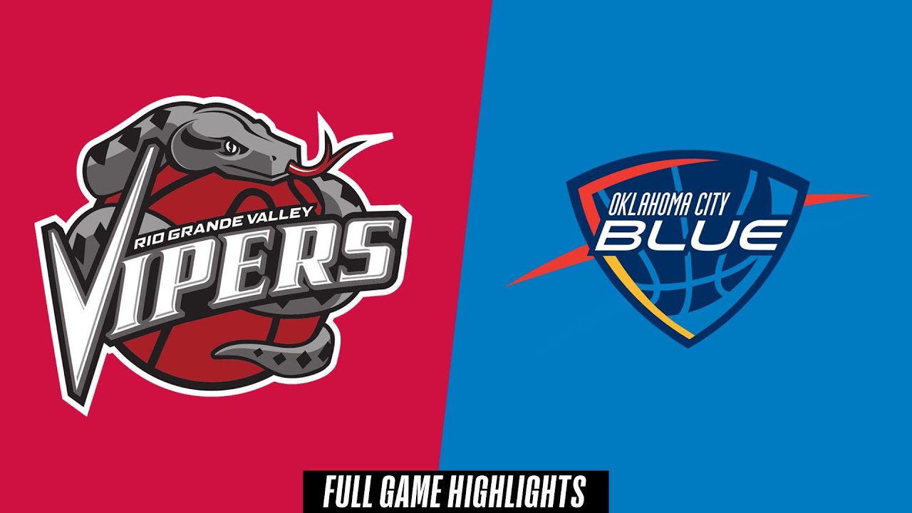 Rio Grande Valley Vipers vs. Oklahoma City Blue - Game Highlights