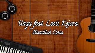 Ungu feat. Lesti - Bismillah Cinta | Lirik ( Cover by Aviwkila )