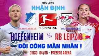 Nhận định Hoffenheim vs Leipzig | Trận cầu cống hiến với thế trận đôi công nhiều bàn thắng.