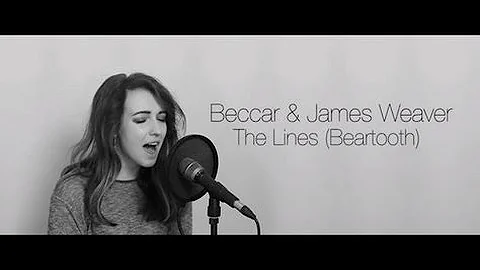Beartooth - The Lines | Cover by Beccar + James We...