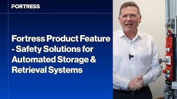 Fortress Product Feature - Safety Solutions for Automated Storage & Retrieval Systems