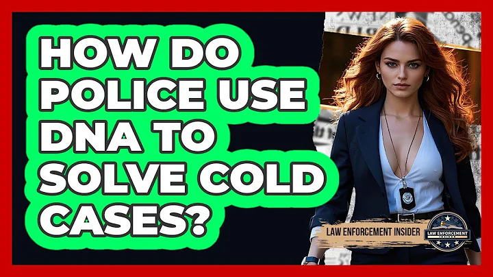 How Do Police Use DNA To Solve Cold Cases? - Law Enforcement Insider