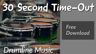 Free Drumline Music | 30 Second Time-Out | Heads Will Roll
