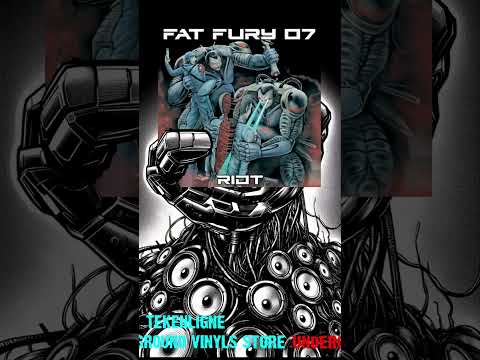 Fat Fury 07 - Tekenligne Vinyls Shop