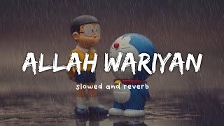 Allah Waariyan ( slowed and reverb ) | Shafqat Amanat Ali  | Nexus Music Resimi