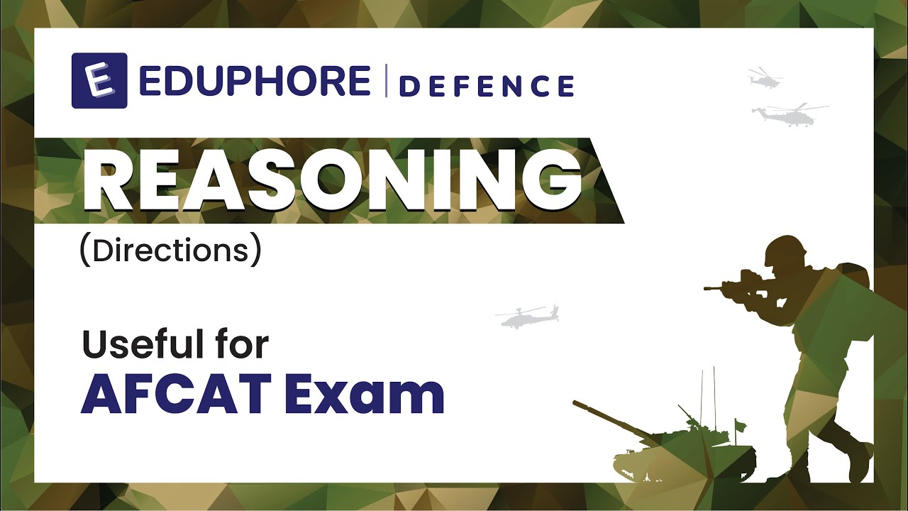 Directions | Reasoning | AFCAT | Eduphore Defence