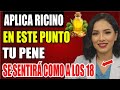 Hombres +50: RESTREGA aceite de ricino en ESTE punto para subir tu TESTOSTERONA naturalmente