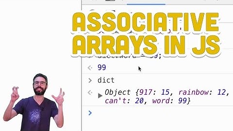 5.2: Associative Arrays in JavaScript - Programming with Text