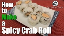 How to Make a Spicy Crab Roll 