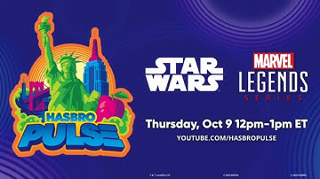 STAR WARS and Marvel Legends NYCC 2025 Fanstream | Hasbro Pulse