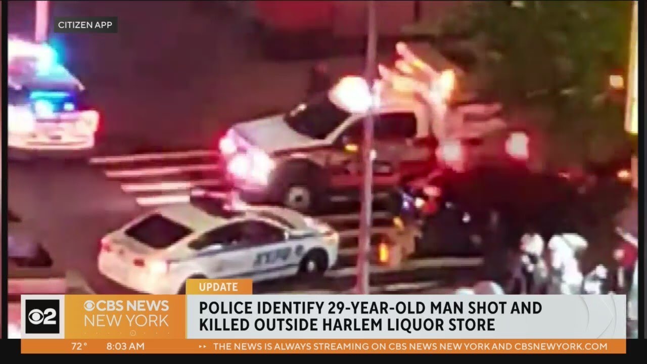 Police ID man shot to death outside Harlem liquor store - YouTube