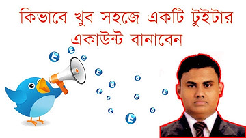 HOW TO CREATE A TWITTER ACCOUNT BANGLA TUTORIAL