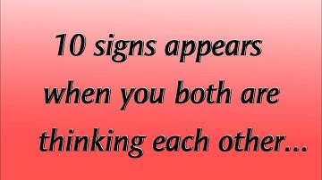 10 signalen dat jullie beiden aan elkaar denken || Levenslessen || Psychologie | Gouden Lijnen