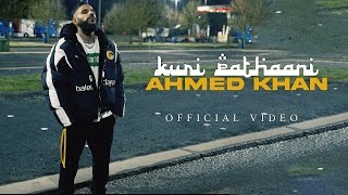 Ahmed Khan - Kuri Pathaani