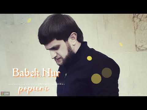Babek Nur - Popuri