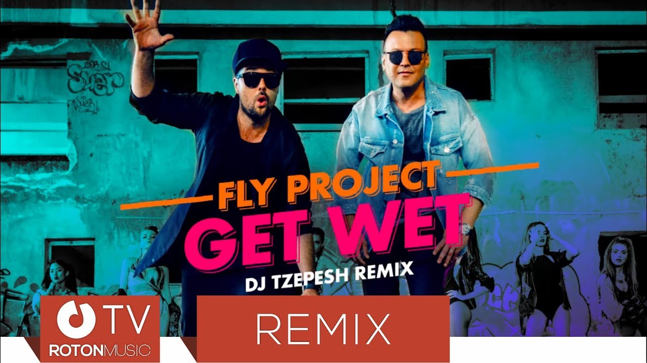 Fly Project фото. DJ TZEPESH-Saxophone. Fly Project get wet. Fly Project toca toca. Песня get done