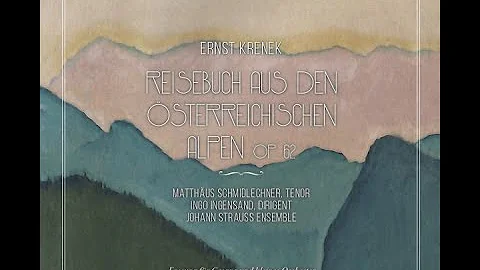 Ernst Krenek: Reisebuch aus den sterreichischen Al...
