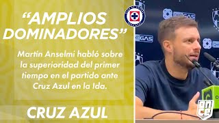 "AMPLIOS DOMINADORES", Martín Anselmi, DT de Cruz Azul luego del partido de Ida | ONCE Diario