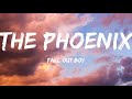 Fall out boythe phoenix lyrics