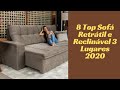 8 Top Sofá Retrátil e Reclinável 3 Lugares 2020