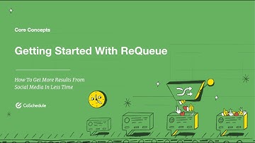 Lesson One: How To Get More Results From Social Media In Less Time With ReQueue