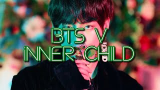 Bts V 뷔 - Inner Child Fmv
