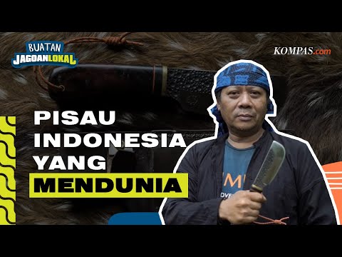 Pisau dari Kota Bogor yang Mendunia | BUATAN JAGOAN LOKAL Eps. 1