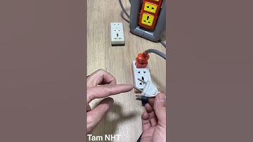 Lưu ý: Sử ổ cắm điện không bị lỏng #Shorts #Tam NHT #@tamnht123 #Note when using the power outlet