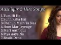Best Of Aashiqui 2 Songs Tum Hi Ho Chahun Main Ya Naa Sun Raha Hai Romantic Hits