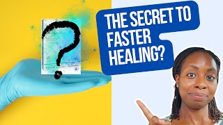 Wound Dressing Secrets: Are You Doing It Right?