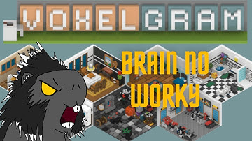 Voxelgram #1: I might be Wetarded