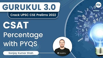 Percentage with PYQs | CSAT | Gurukul 3.0 | UPSC CSE/IAS 2022 | Sanjay Kumar Shah