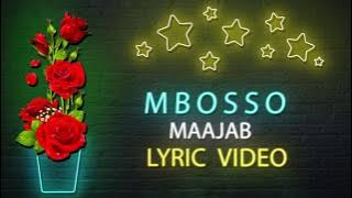 Mbosso - Maajab (Lyric Video) Sms SKIZA 8546310 to 811