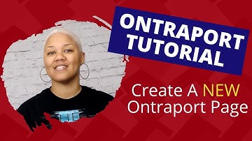 Ontraport Tutorial: How to create a new Ontraport Page