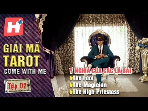 Video Giải Mã Tarot - Tập 02 - Ý Nghĩa Của Các Lá Bài (The... - youtube