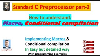 Standard C Preprocessor part-2 | Macro in C | Conditional Compilation in C