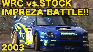 IMPREZA TOUGE BATTLE 2003WRC Machine vs. Stock