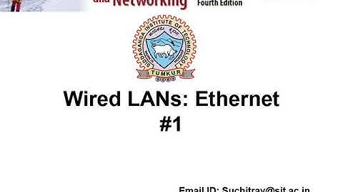 #1 Wired LANs: Ethernet