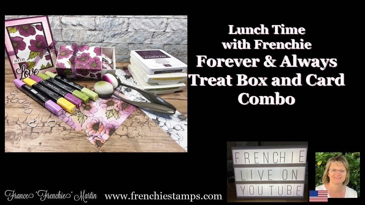 Forever & Always Treat Box and Card Combo Live at Lunch Time