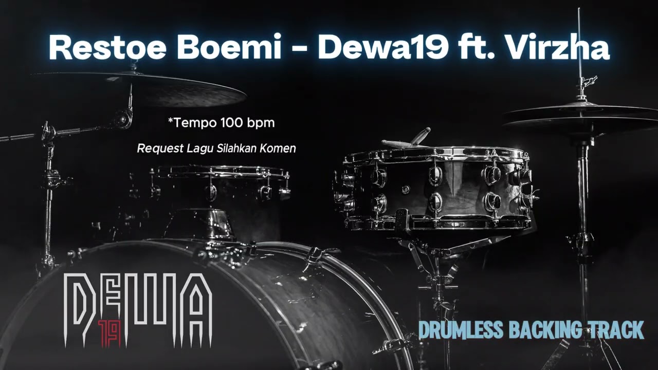 Restoe Boemi - Dewa19 ft. Virzha | Drumless Song