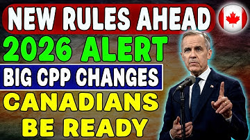 CPP 2026 Update: New Rules, New Payments & What Canadians Need to Know Now