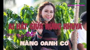 AI HÁT GIỮA RỪNG KHUYA - CHƯƠNG #04 NÀNG OANH CƠ | TCHYA ĐÁI ĐỨC TUẤN | JCB TIVI