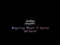 Dayon ay dayo feat lyrics  l lendi redvybz