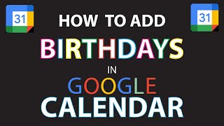 How To Add Birthdays In Google Calendar