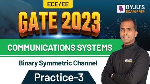 Binary Symmetric Channel Practice | Communications Systems | GATE Electronics Engineering (EC)