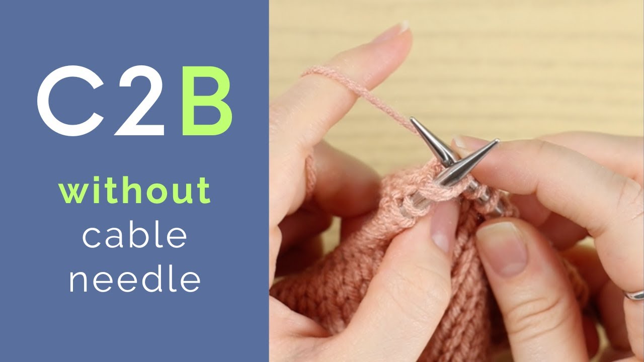 Cable 4 Front (C4F) without a Cable Needle (No CN) - How to Knit Cables  Faster 