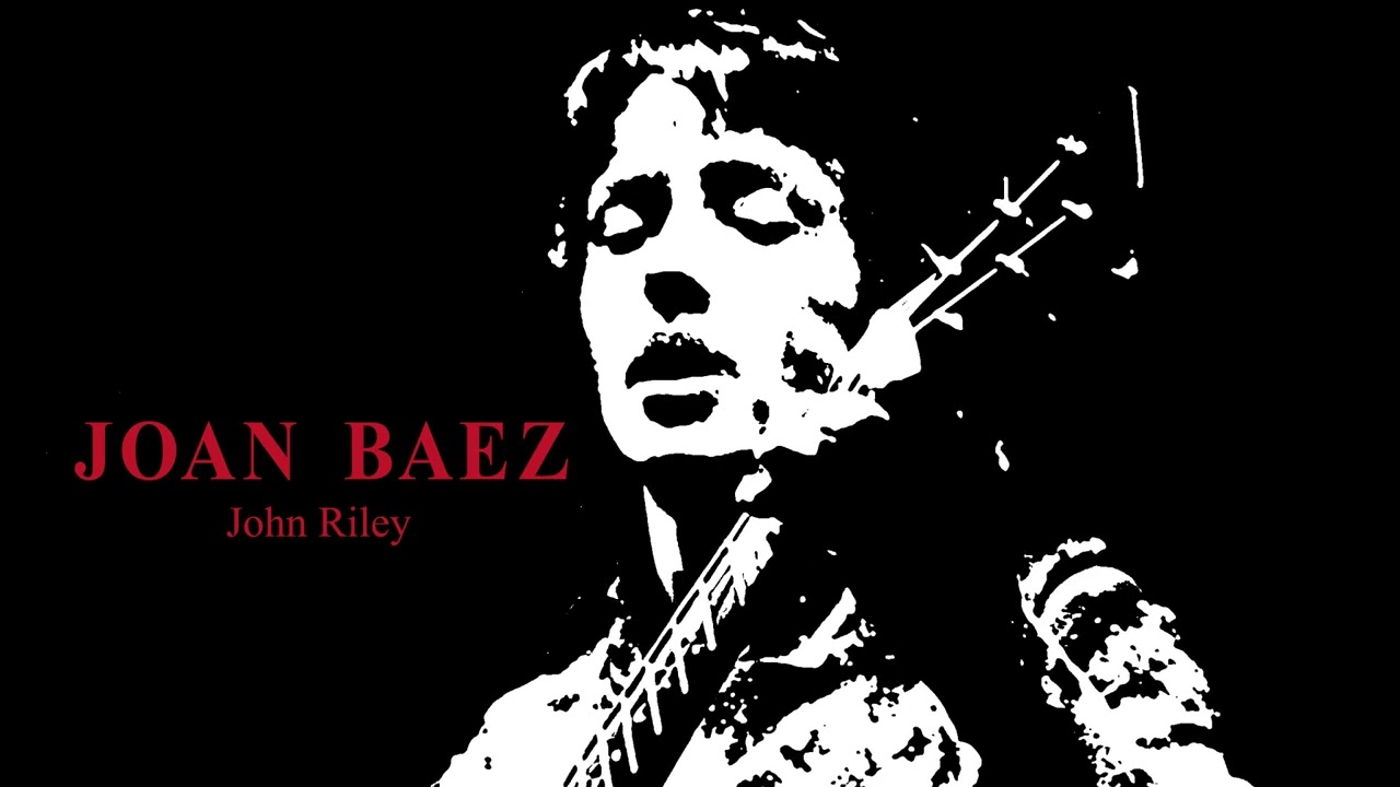 Watch Joan Baez - John Riley (Official Visualizer) on YouTube Watch Joan Baez - John Riley (Official Visualizer) on YouTube